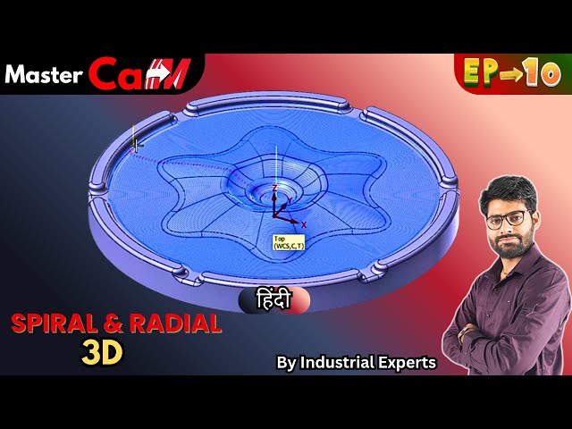 Mastercam Spiral & Radial 3D Finishing Toolpaths Explained  EP_10 #magicianofcnc