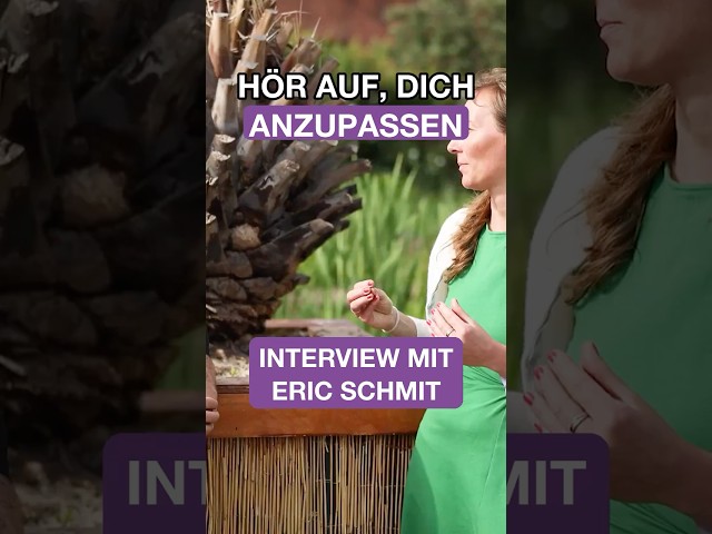 Interview mit Eric Schmit – Hör auf, dich anzupassen