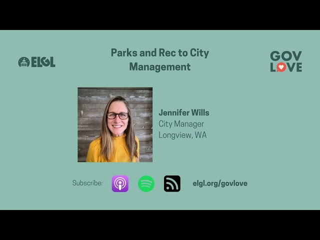 #747 Parks and Rec to City Management, Jennifer Wills, Longview, WA