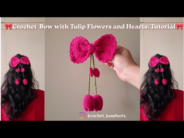 Easy Crochet Bow with Tulips Tutorial | Crochet | Step by Step Beginner Friendly Guide