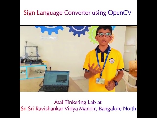 Atal Tinkering Lab Project | Sign Language Converter using OpenCV | SSRVM Bangalore North #cbse