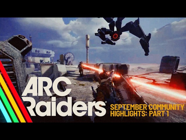 September Community Highlights (Part 1) | ARC Raiders
