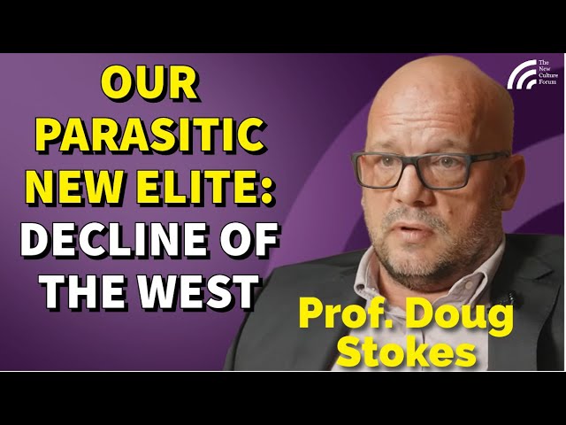 Our Parasitic New Elite Despises the Working Class. Culture Wars & The Decline of the West.