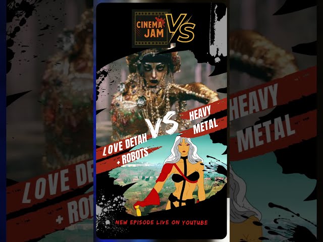 It's Robots, Death… and Occasionally Love" | Heavy Metal vs LD+R - Cinemajam VS