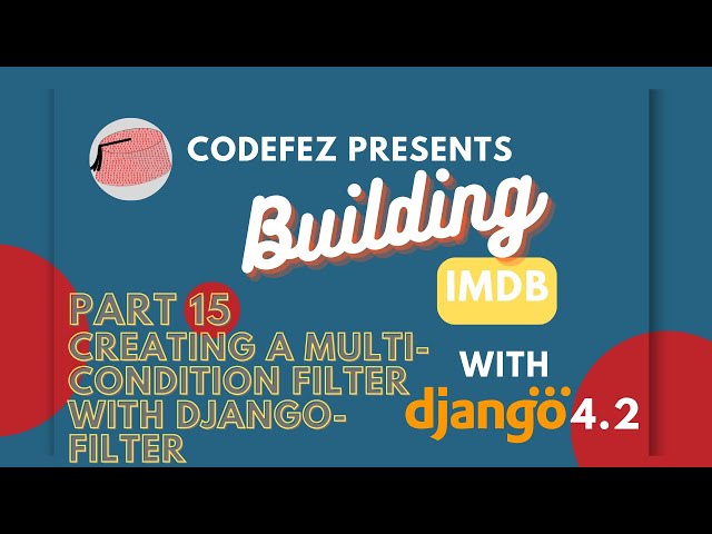 15. Filtering films using Python Django #buildIMDBcourse