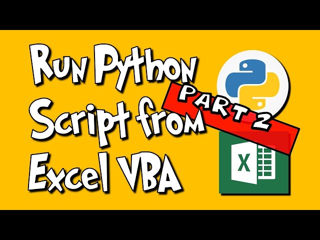 Run Python Script from Excel VBA - Part 2