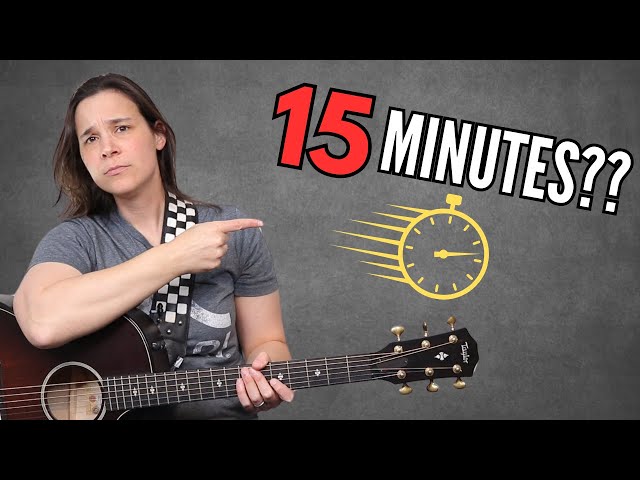 Only Got 15 Min? No Problem! Guitar Practice Tips