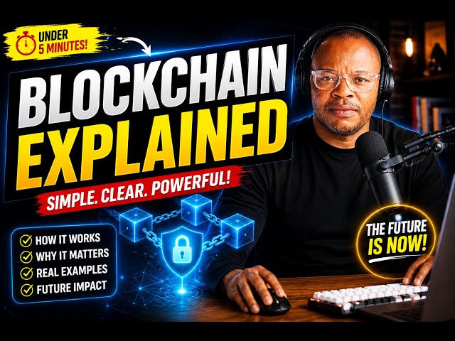 Blockchain Explained: How This Technology Is Changing the Internet