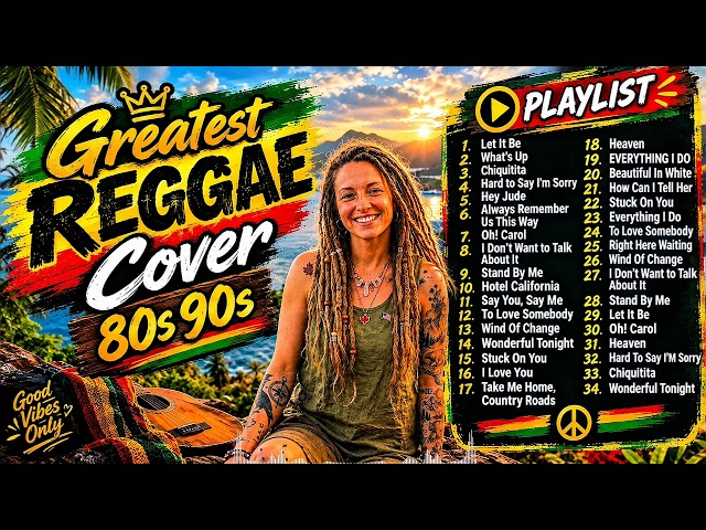 Greatest Reggae Covers 80s 90s 🌴 | Classic Hits Reggae Version | Best Oldies Reggae Playlist
