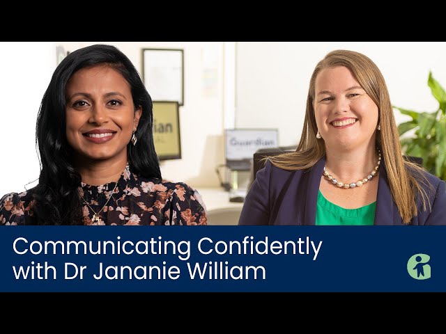 Communicating Confidently with Dr Jananie William