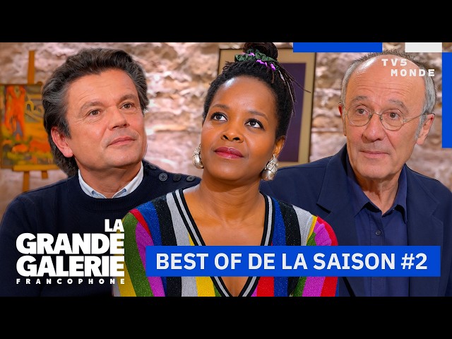 La Grande Galerie Francophone : BEST OF #2 | TV5MONDE