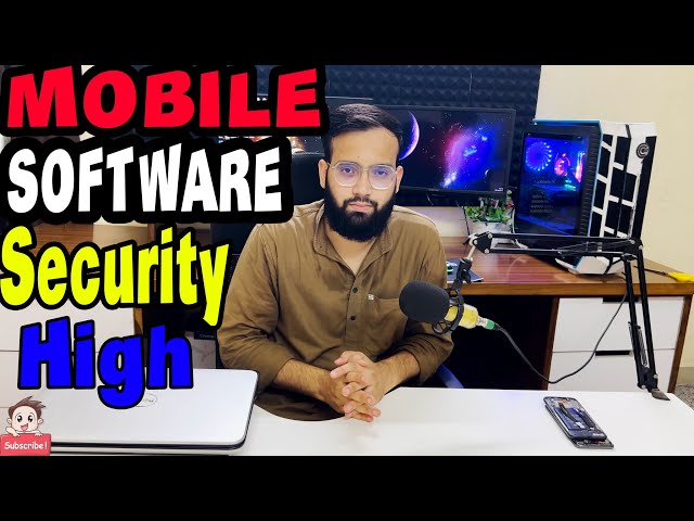 Why Mobile Software Security is High ?