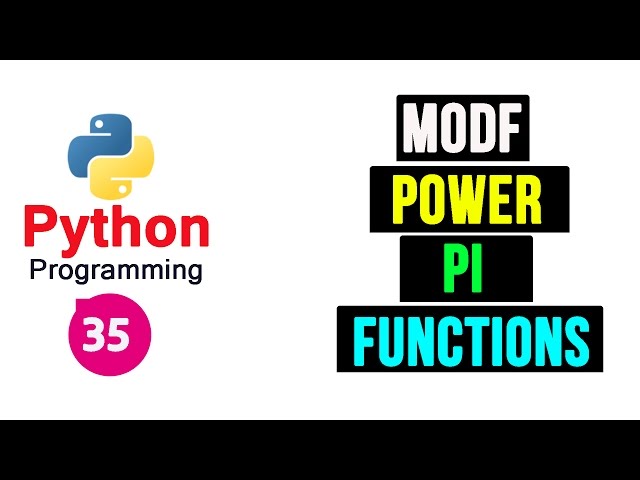 Python Programming Tutorial - Modf Power Pi Degree and Radians Functions