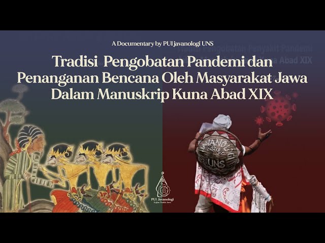 Tradisi Pengobatan Pandemi & Penanganan Bencana Oleh Masyarakat Jawa Dalam Manuskrip Kuna Abad XIX