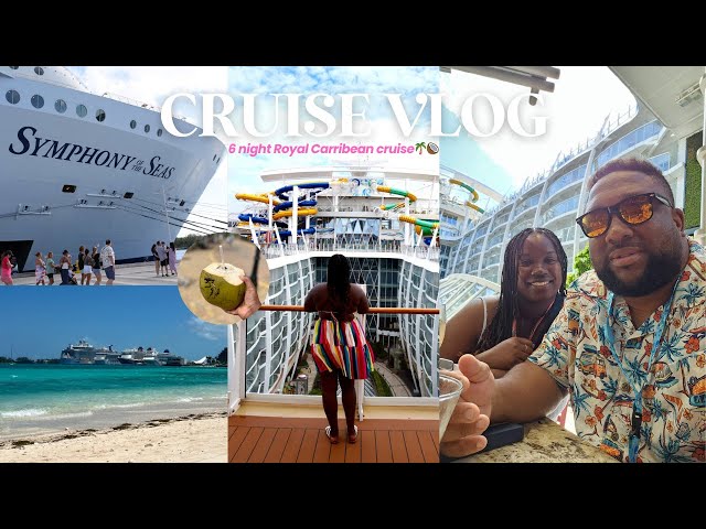 Spend a 6-night cruise with me around the Caribbean on Symphony of the Seas🌴🥥| Cruise Vlog