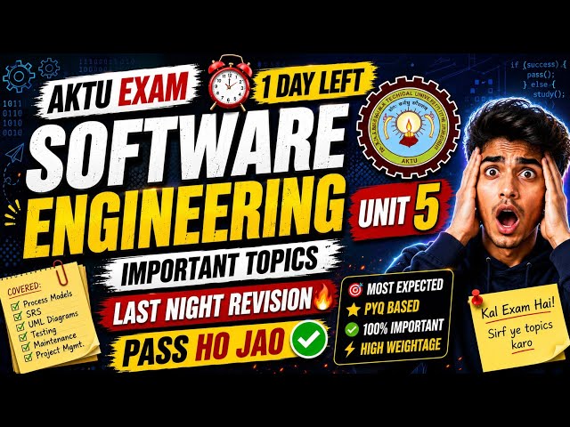 Software Engineering Unit 5 | 1 Day Left Strategy  | One Shot | Aktu BTech | 