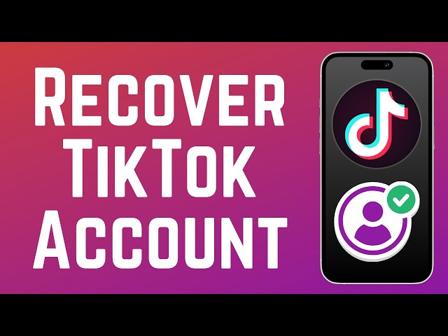How to Recover TikTok Account Without Email or Phone Number