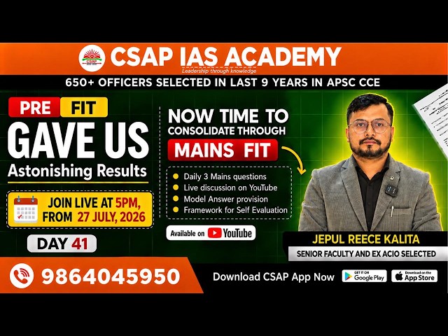 MAINS FIT Day 41 LIVE | Daily Mains Answer Writing | APSC CCE 2026 | CSAP IAS Academy