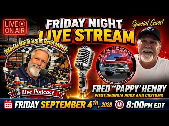 Friday Night Live  Sept. 4th, 2026 With Special Guest: Fred  Henry, of West Georgia Rods and Customs