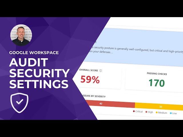 Google Workspace Security Audit: Security Checklist [Free Tool for Admins]