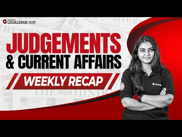 Supreme Court Judgments & Legal Current Affairs🔥 Landmark Weekly Judgements | Landmark SC Judgements
