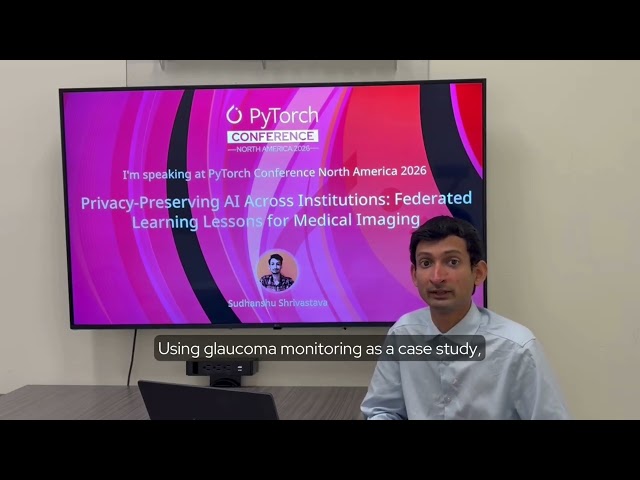 Federated Learning for Medical Imaging at PyTorch Conference 2026