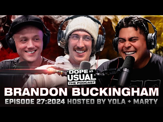 Brandon Buckingham : Zombie land, O-Block, ZillaKami & Tommy G Story Time | DOPE AS USUAL ep.185