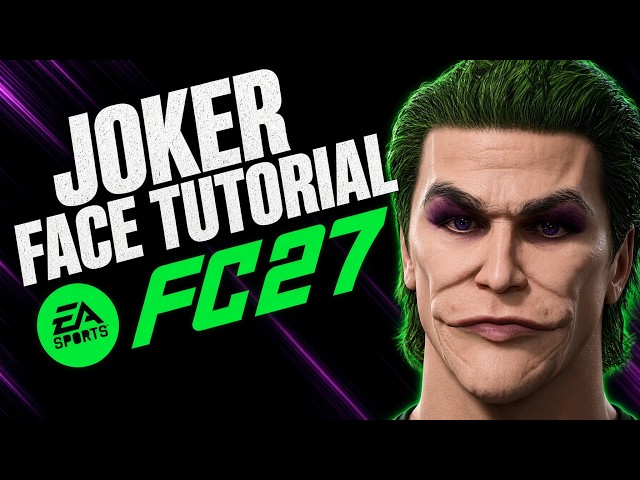 EA FC27 | JOKER Face Tutorial | Pro Clubs & Career Mode Face Creation