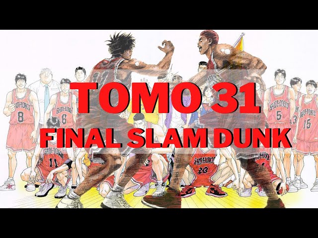 SD  Tomo 31 Shohoku vs Sannoh: FINAL SLAM DUNK ¿Qué paso después del anime?