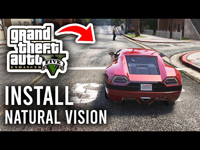 How To Install NaturalVision Enhanced - GTA 5 Enhanced