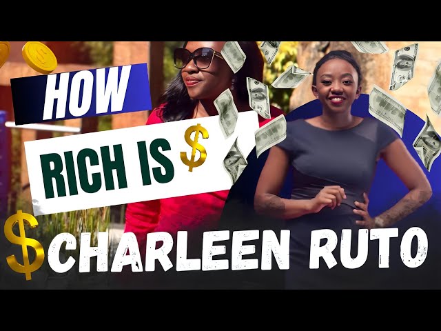 HOW RICH IS CHARLENE RUTO! MILLIONARE or BILLIONAIRE?! #Charleneruto #presidentRuto #Ruto #viral 
