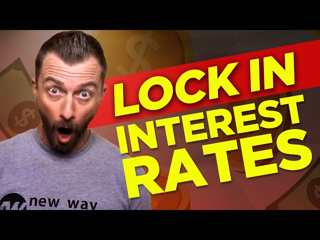 LOCKING IN MORTGAGE INTEREST RATES: What You NEED to Know! 🤯