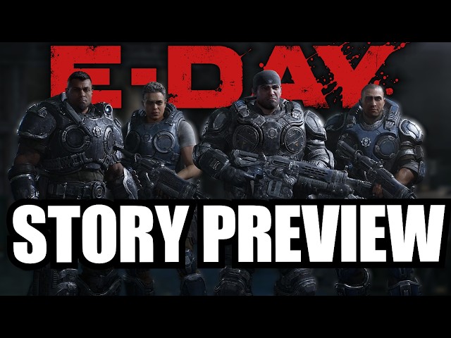 Don't Buy Gears Of War E Day Before Watching This Preview
