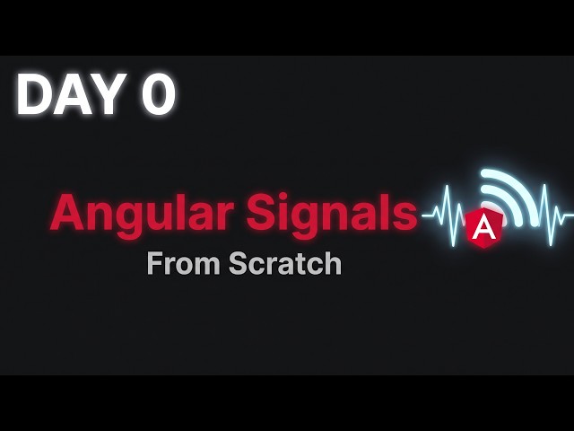 Learning Angular signal from scratch day 0