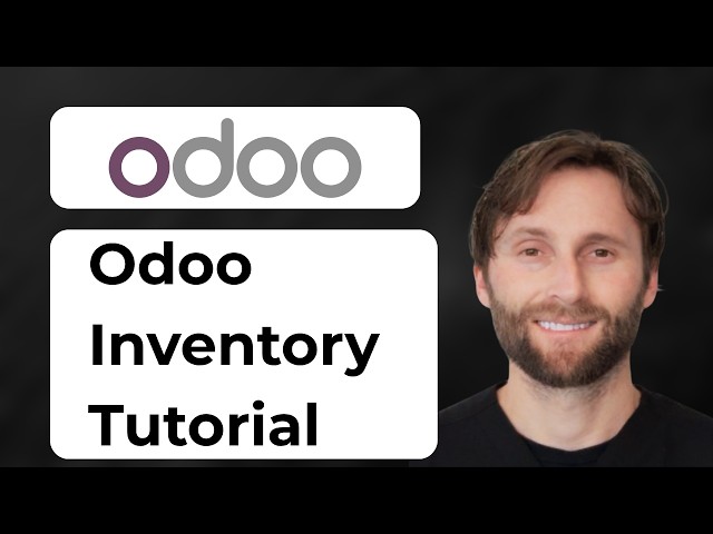 Odoo Inventory Tutorial [Full Guide 2026]