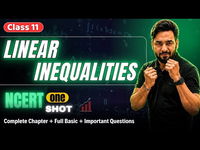 Linear Inequalities One Shot 🔥 Class 11 Maths | Linear Inequalities Class 11 | All About Mathematics