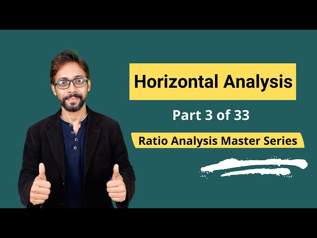 Horizontal Analysis   - Meaning, Formula, Calculation & Interpretations