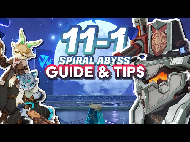 Everyone is Struggling?! Guide to 11-1 Spiral Abyss | Genshin Impact