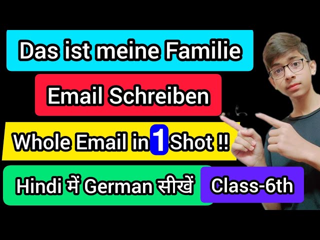 Email Schreiben II Das ist meine familie ( lektion 2) II Class 6th II