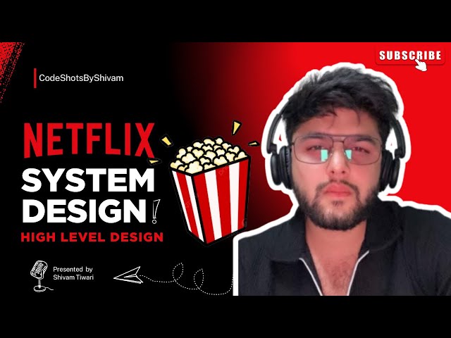 How Netflix Streams Movies to 200 Million+ Users Worldwide | Netflix System Design | YouTube Design 