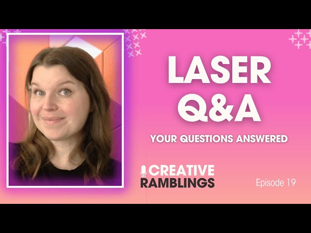 Laser Engraving Q&A - answering the most common questions