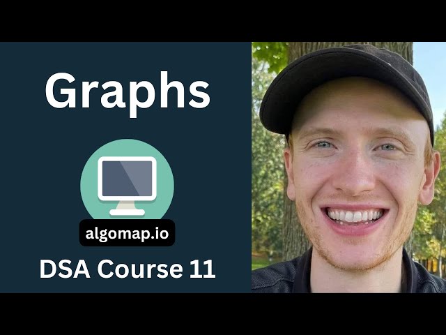 Graphs: Edge List, Adjacency Matrix, Adjacency List, DFS, BFS - DSA Course in Python Lecture 11