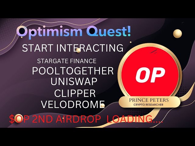 OPTIMISM QUESTS CAMPAIGN IS LIVE! $OP 2ND AIRDROP LOADING.... START INTERACTING NOW! #optimism