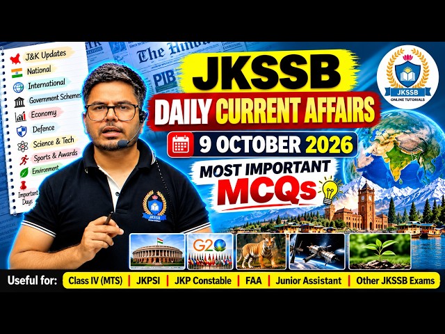 JKSSB Daily Current Affairs October 9, 2026 🔥 | Most Important MCQs for JKSSB Exams | Satish Sir