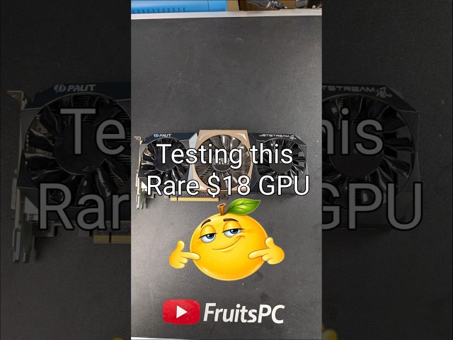 Testing this Rare $18 GPU💯📸👍🔨🔥🙏🏻🫶🏻🥀