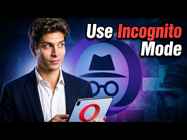 How To Use Incognito Mode In Opera Browser [2026 Guide]