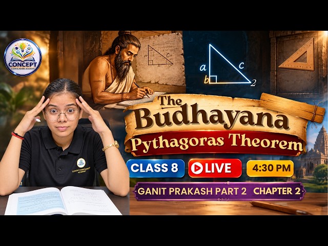 Live Class: The Baudhayana Pythagoras Theorem (Part 3) | Class 8 Math Ganit Prakash | Sonam Ma'am