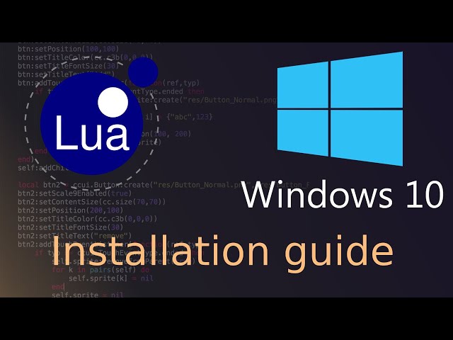 Lua Windows 10 Installation Guide (2021 UPDATE)