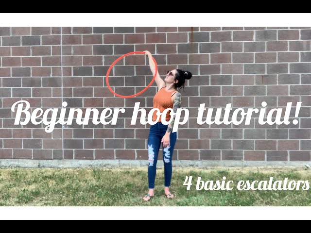 beginner hula hoop tutorial: 4 basic escalators