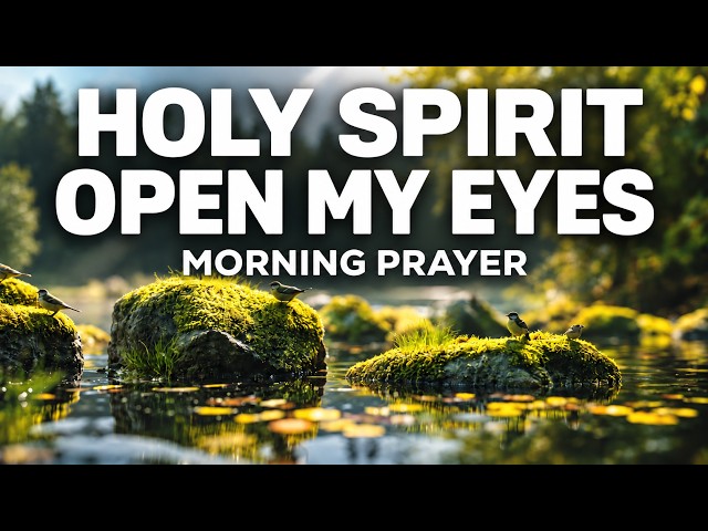 Begin Today by Inviting the Holy Spirit to Lead You | A Blessed Morning Prayer